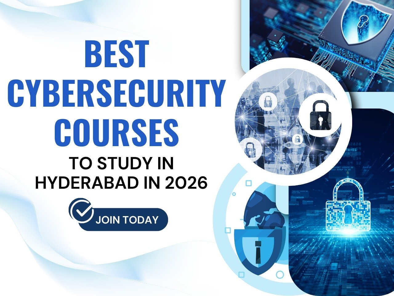 Cybersecurity Courses in Hyderabad: Complete Career Guide & Training Options in 2026