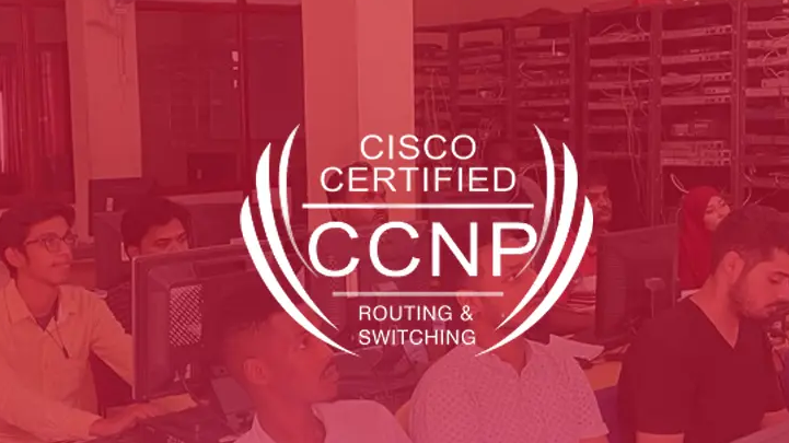 CCNP Enterprise Routing and Switching