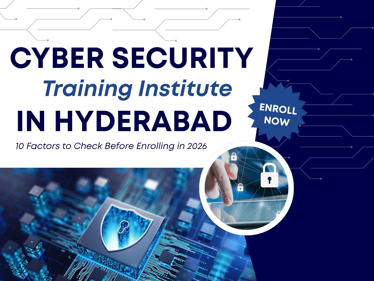 Best Cyber Security Training Institute in Hyderabad: Complete Guide to Choosing the Right Course in 2026
